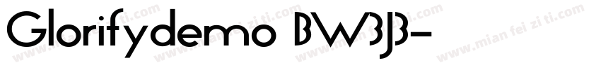 Glorifydemo BW3J3字体转换